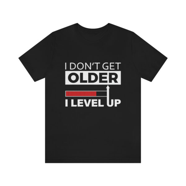 I Level Up T Shirt