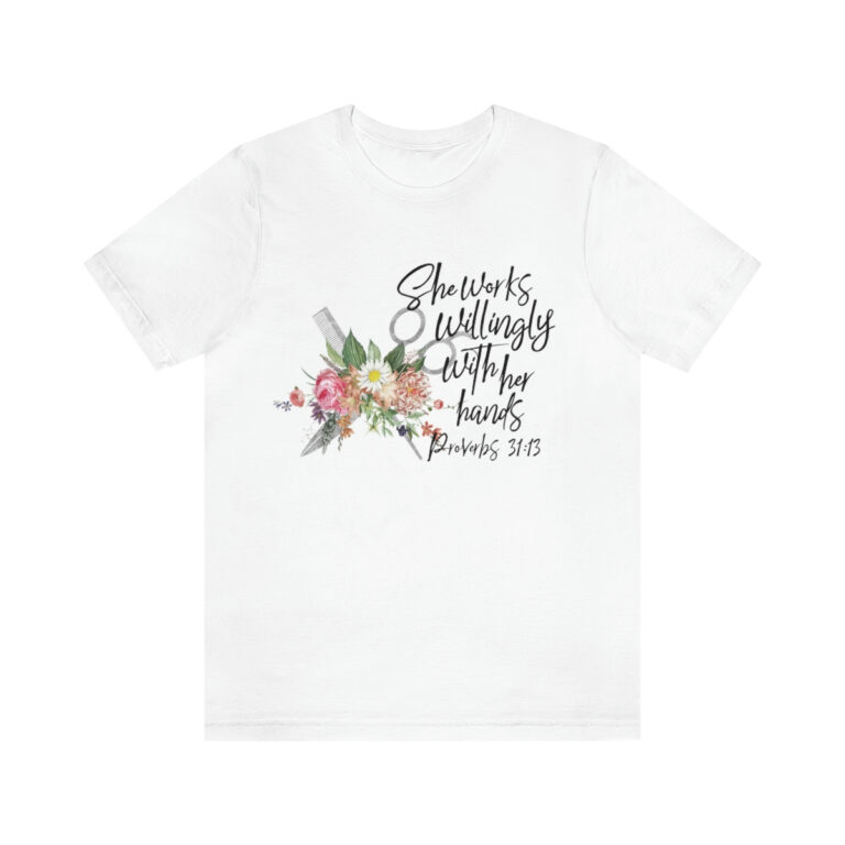 Stylist Proverbs 31:13 TShirt