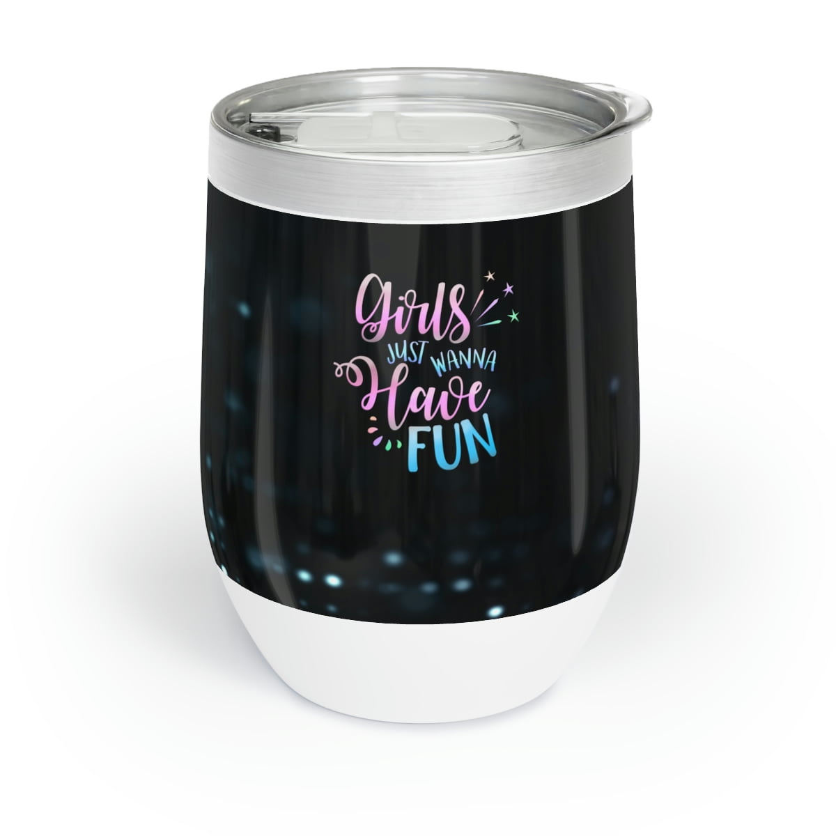 Chill Wine Tumbler — Girls Who Swirl