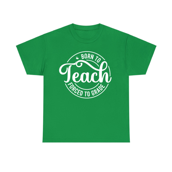 Born to Teach Irish Green