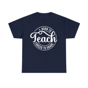 Born to Teach Shirt