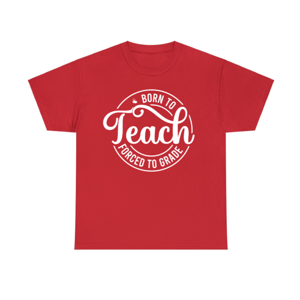 Born to Teach Red