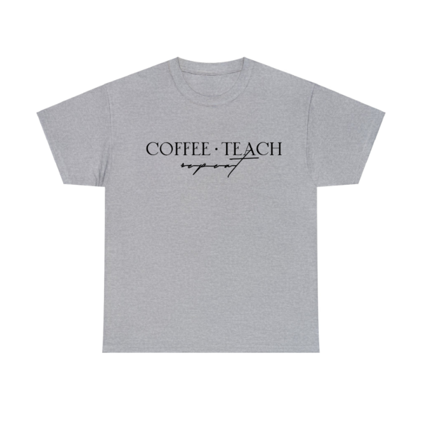 Coffee Teach Repeat Sport Grey