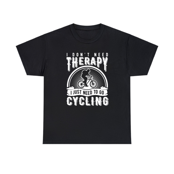 I Don't Need Therapy Cycling Black