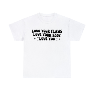 Love Your Body TShirt