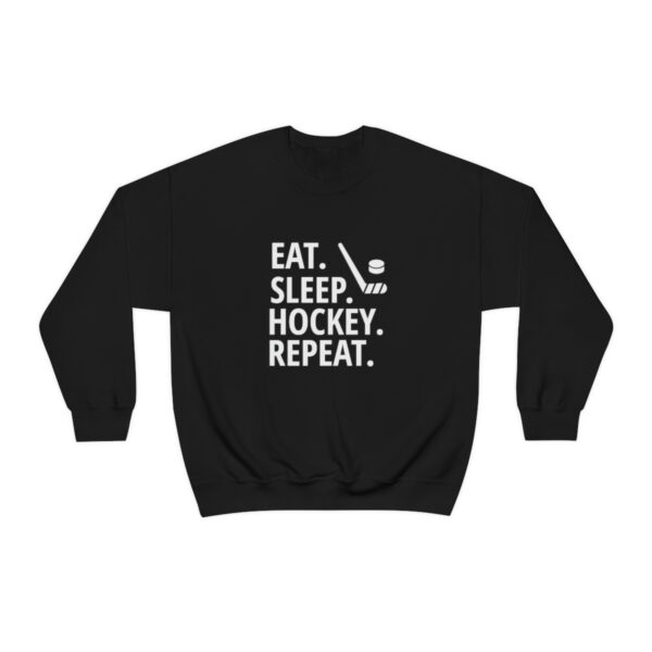 EAT SLEEP HOCKEY Sweatshirt