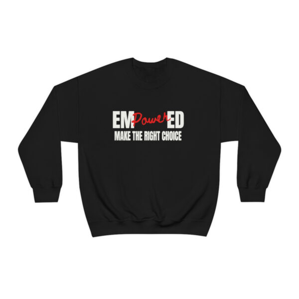 Empowered Crewneck Sweatshirt