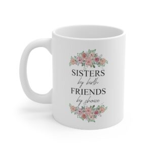 Sisterly Love Ceramic Mug