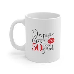 50 Look Good Mug