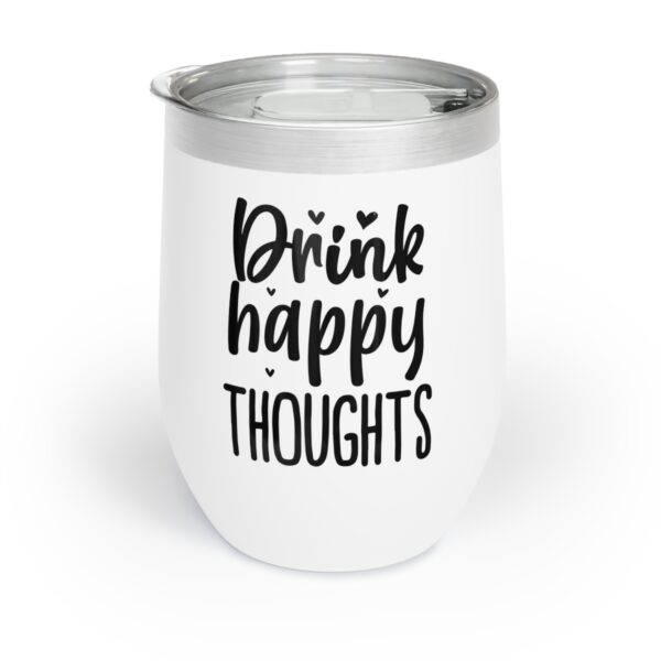 Drink Happy Thoughts Tumbler