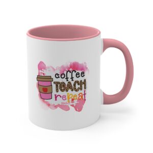 Coffee Teach Repeat Mug