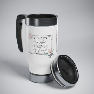 Sisters Forever Travel Mug